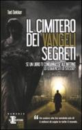 Il cimitero dei vangeli segreti (eNewton Narrativa)