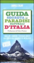 Guida segreta ai paradisi naturali d'Italia