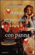 Amori impossibili e fragole con panna (eNewton Narrativa)