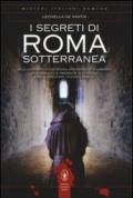 I segreti di Roma sotterranea