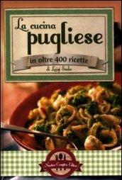 La cucina pugliese in oltre 400 ricette