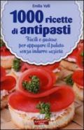 1000 ricette di antipasti (eNewton Manuali e Guide)
