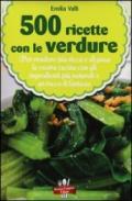 500 ricette con le verdure (eNewton Manuali e Guide)