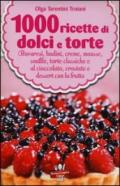 1000 ricette di dolci e torte