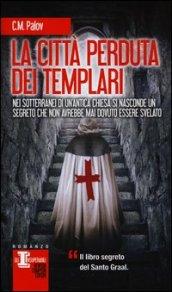 La città perduta dei templari (eNewton Narrativa)