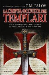 La cripta occulta dei Templari (eNewton Narrativa)