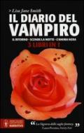 Il diario del vampiro. Il ritorno - Scende la notte - L'anima nera (eNewton Narrativa)