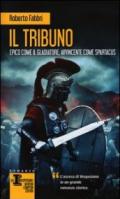 Il tribuno (Il destino dell'imperatore Vol. 1)