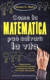 Come la matematica può salvarti la vita