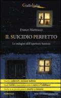 Il suicidio perfetto (Le indagini dell'ispettore Santoni Vol. 1)
