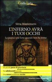 L'inferno avrà i tuoi occhi (eNewton Narrativa)