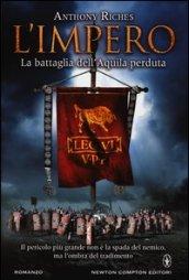 L'impero. La battaglia dell'Aquila perduta