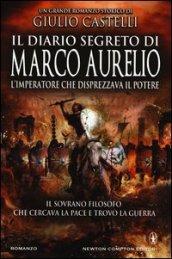 Il diario segreto di Marco Aurelio (eNewton Narrativa)