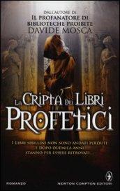 La cripta dei libri profetici (eNewton Narrativa)