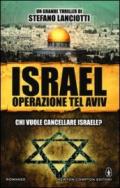 Israel. Operazione Tel Aviv (eNewton Narrativa)