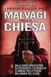 I personaggi più malvagi della Chiesa (eNewton Saggistica Vol. 100)