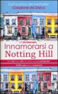 Innamorarsi a Notting Hill (eNewton Narrativa)