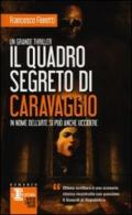 Il quadro segreto di Caravaggio (eNewton Narrativa)