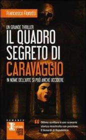 Il quadro segreto di Caravaggio (eNewton Narrativa)