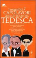 I magnifici 7 capolavori della letteratura tedesca: I dolori del giovane Werther-Gli elisir del diavolo-Il processo-La marcia di Radetzky... Ediz.integrale