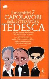 I magnifici 7 capolavori della letteratura tedesca: I dolori del giovane Werther-Gli elisir del diavolo-Il processo-La marcia di Radetzky... Ediz.integrale