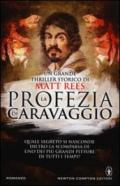 La profezia di Caravaggio (eNewton Narrativa)