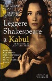Leggere Shakespeare a Kabul (eNewton Narrativa)