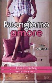 Buongiorno amore (eNewton Narrativa)