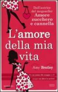 L'amore della mia vita (eNewton Narrativa)