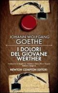 I dolori del giovane Werther. Ediz. integrale