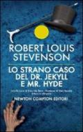 Lo strano caso del Dr. Jekyll e Mr. Hyde. Ediz. integrale