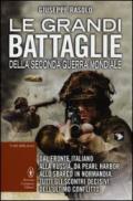 Le grandi battaglie della seconda guerra mondiale (eNewton Saggistica)