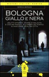 Bologna giallo e nera (eNewton Saggistica)