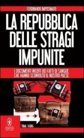 La Repubblica delle stragi impunite (eNewton Saggistica)