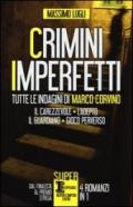Crimini imperfetti. Tutte le indagini di Marco Corvino (eNewton Narrativa)