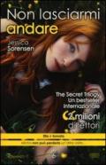 Non lasciarmi andare (The Secret Series Vol. 1)