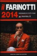 IL FARINOTTI 2014 . DIZIONARIO DI TUTTI I FILM