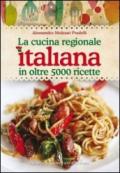 La cucina regionale italiana in oltre 5000 ricette