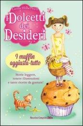 I muffin aggiusta-tutto. I dolcetti dei desideri. 5.