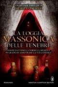 La loggia massonica delle tenebre (eNewton Narrativa)