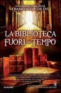 La biblioteca fuori dal tempo