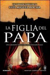 La figlia del papa (eNewton Narrativa)