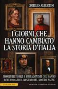 I giorni che hanno cambiato la storia d'Italia (eNewton Saggistica)