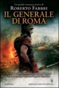 Il generale di Roma (Il destino dell'imperatore Vol. 3)