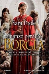 Il romanzo perduto dei Borgia (eNewton Narrativa)