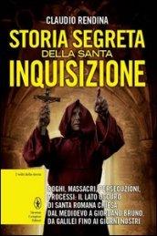 Storia segreta della santa inquisizione