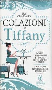 Colazioni da Tiffany (eNewton Manuali e Guide)