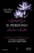 Il perdono. This Man Trilogy