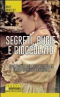 Segreti, bugie e cioccolato