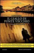 Il giallo di Ponte Vecchio (Le indagini di Giuliano Neri Vol. 1)